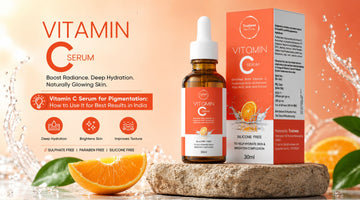 Buy Vitamin Serum in india | Vitamin C Serum for Pigmentation: How to Use It for Best Results in India