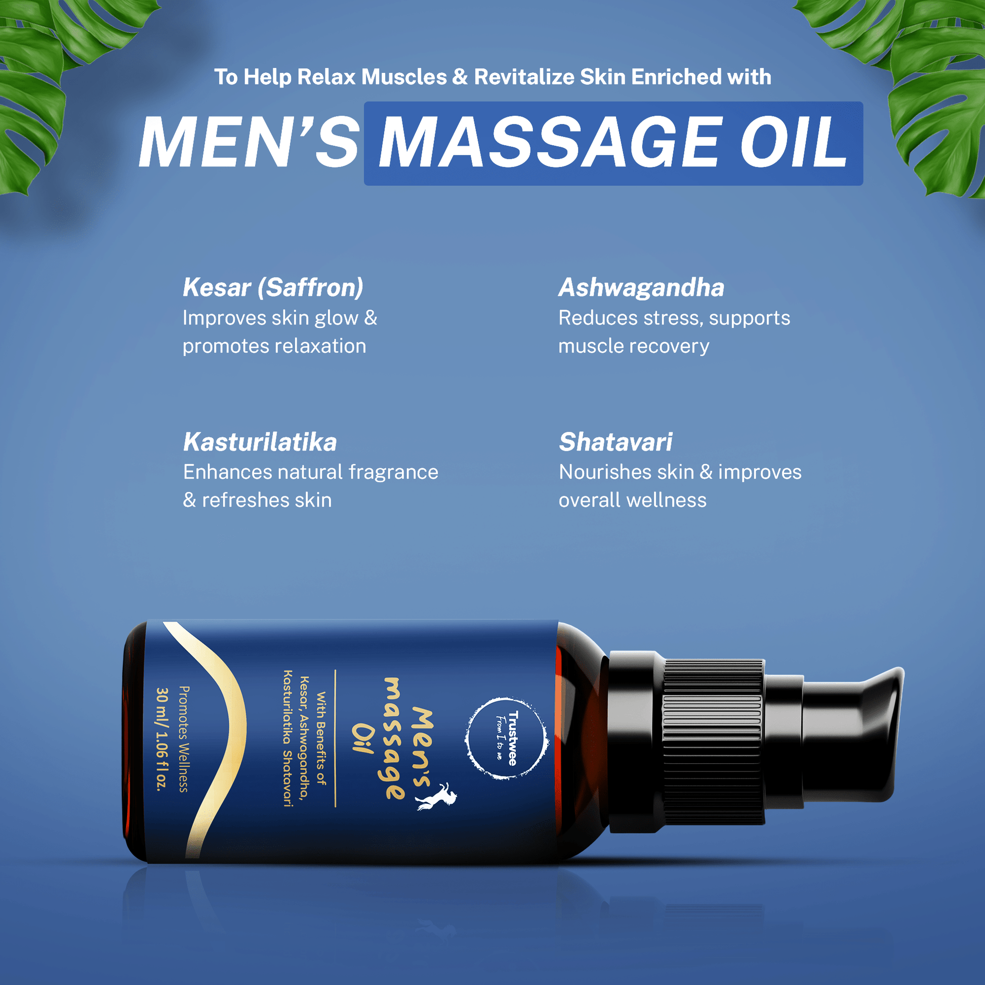 Trustwee Massage Oil for Men | Improves Vigor I Boosts Strength And Stamina | Natural Nourishing Formula for 30ml - Trustwee
